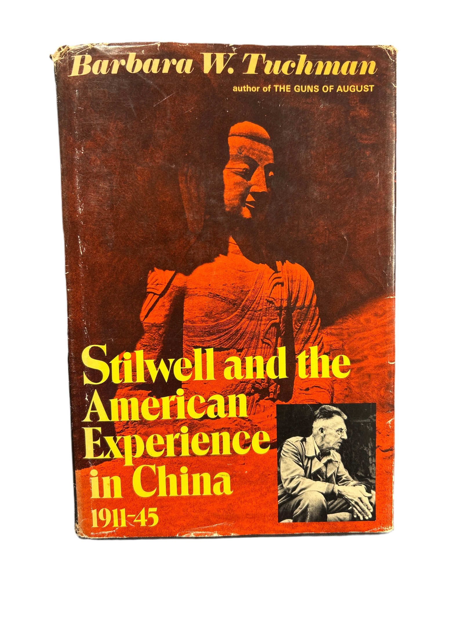 STILWELL AND THE AMERICAN EXPERIENCE IN CHINA 1911-1945