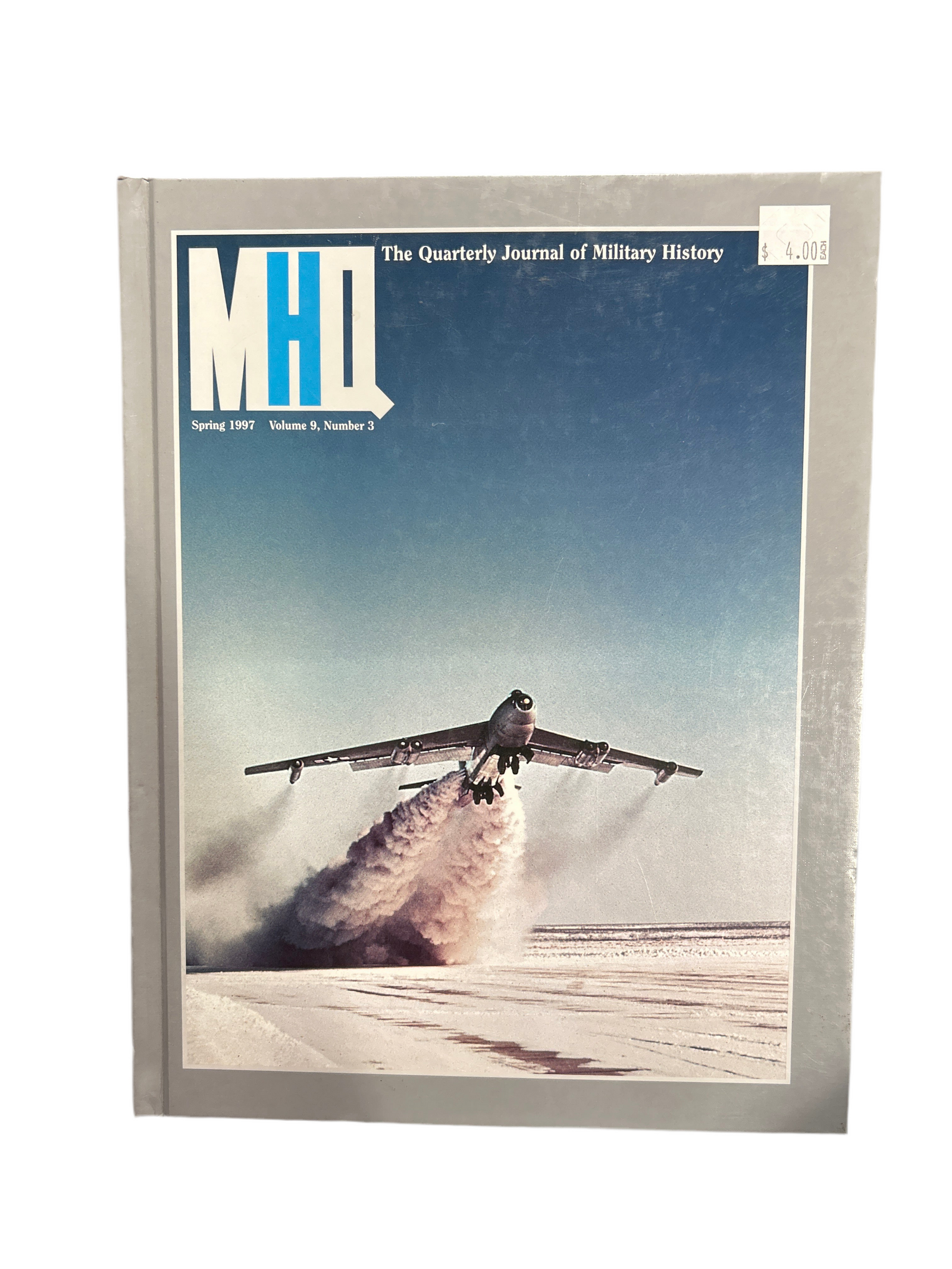 MHQ THE QUARTERLY JOURNAL OF MILITARY HISTORY