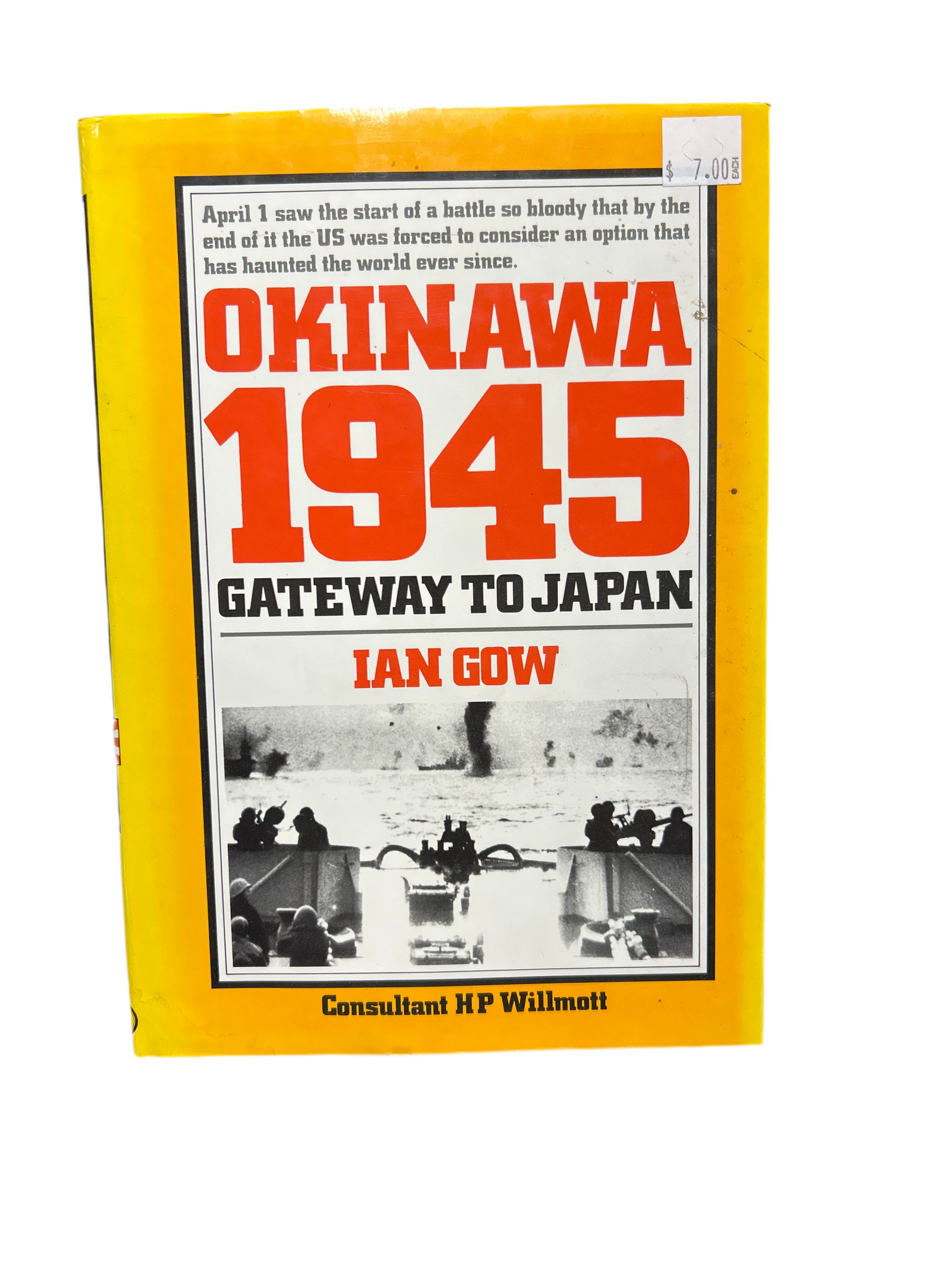 OKINAWA 1945 GATEWAY TO JAPAN