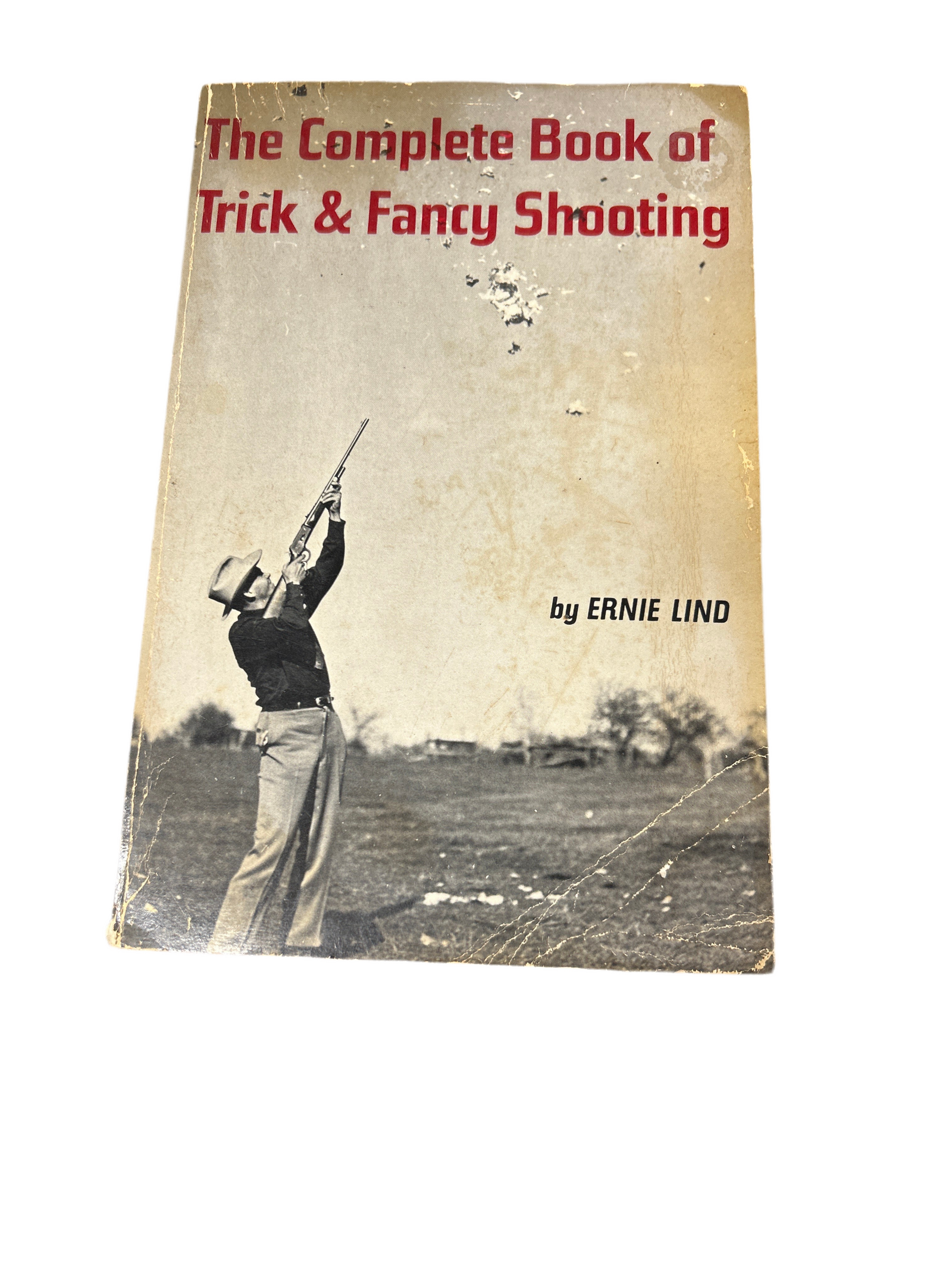 THE COMPLETE BOOK OF TRUCK AND FANCY SHOOTING