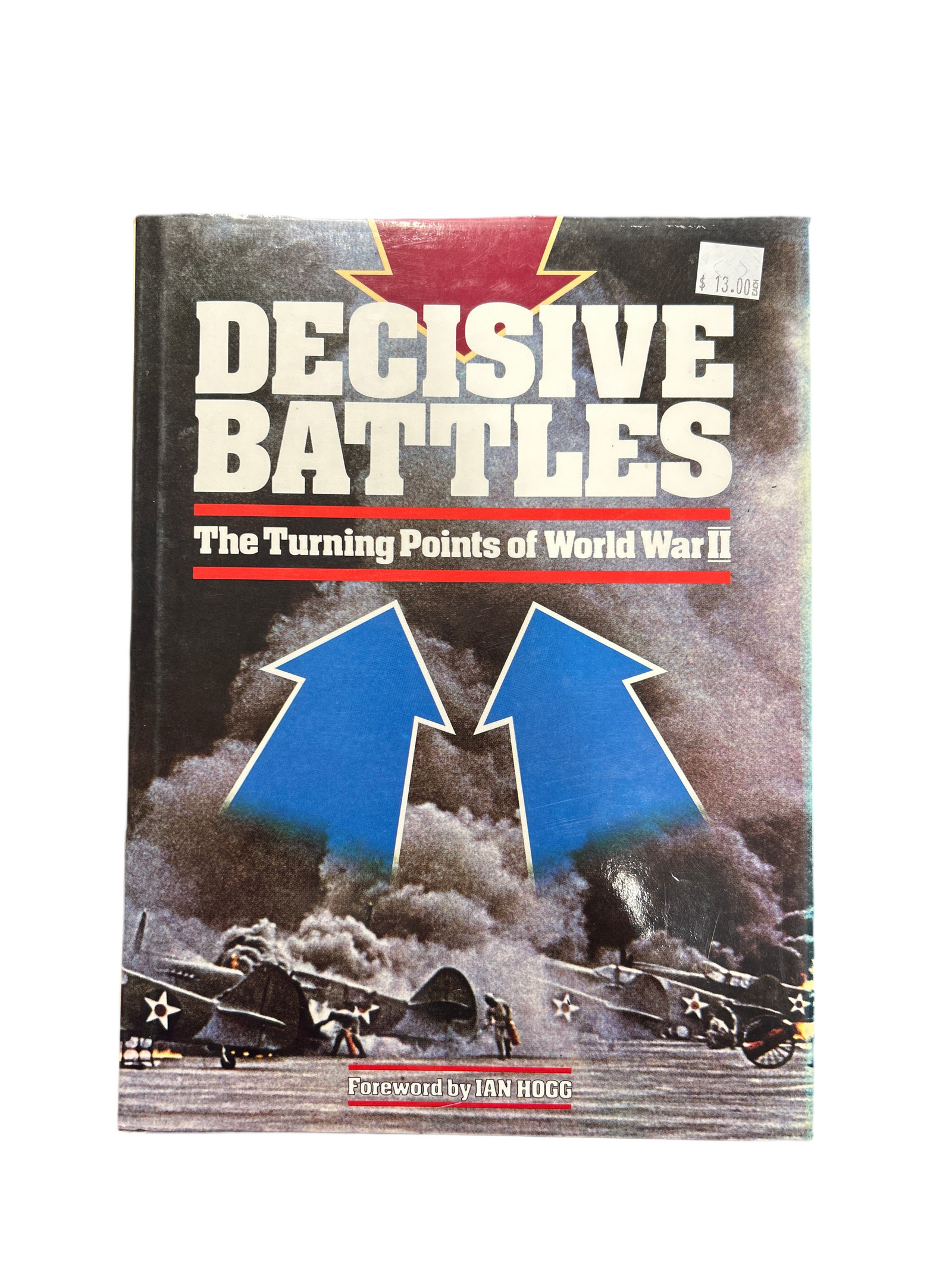 DECISIVE BATTLES THE TURNING POINTS OF WORLD WAR 2