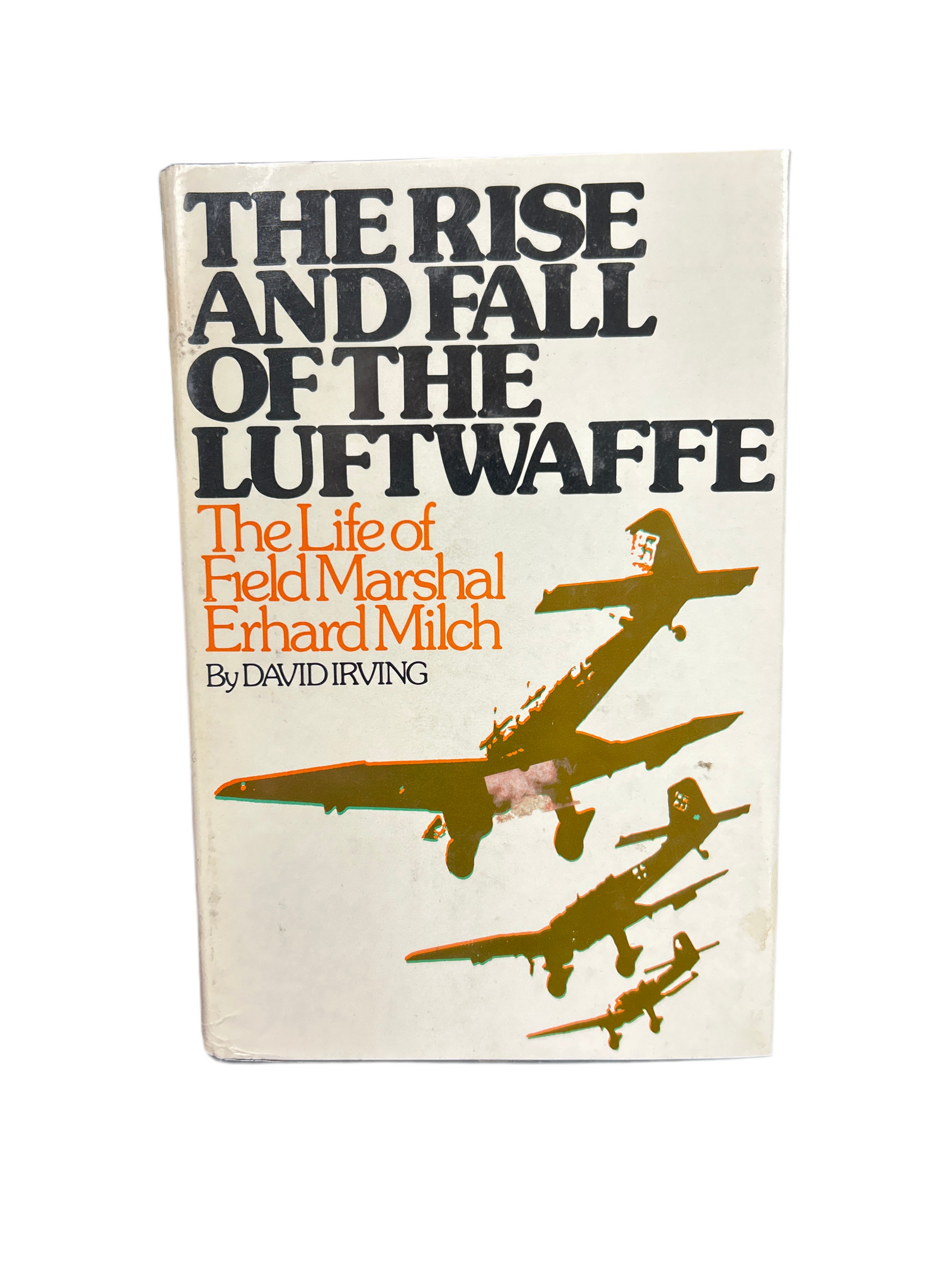 THE RISE AND FALL OF THE LUFTWAFFE