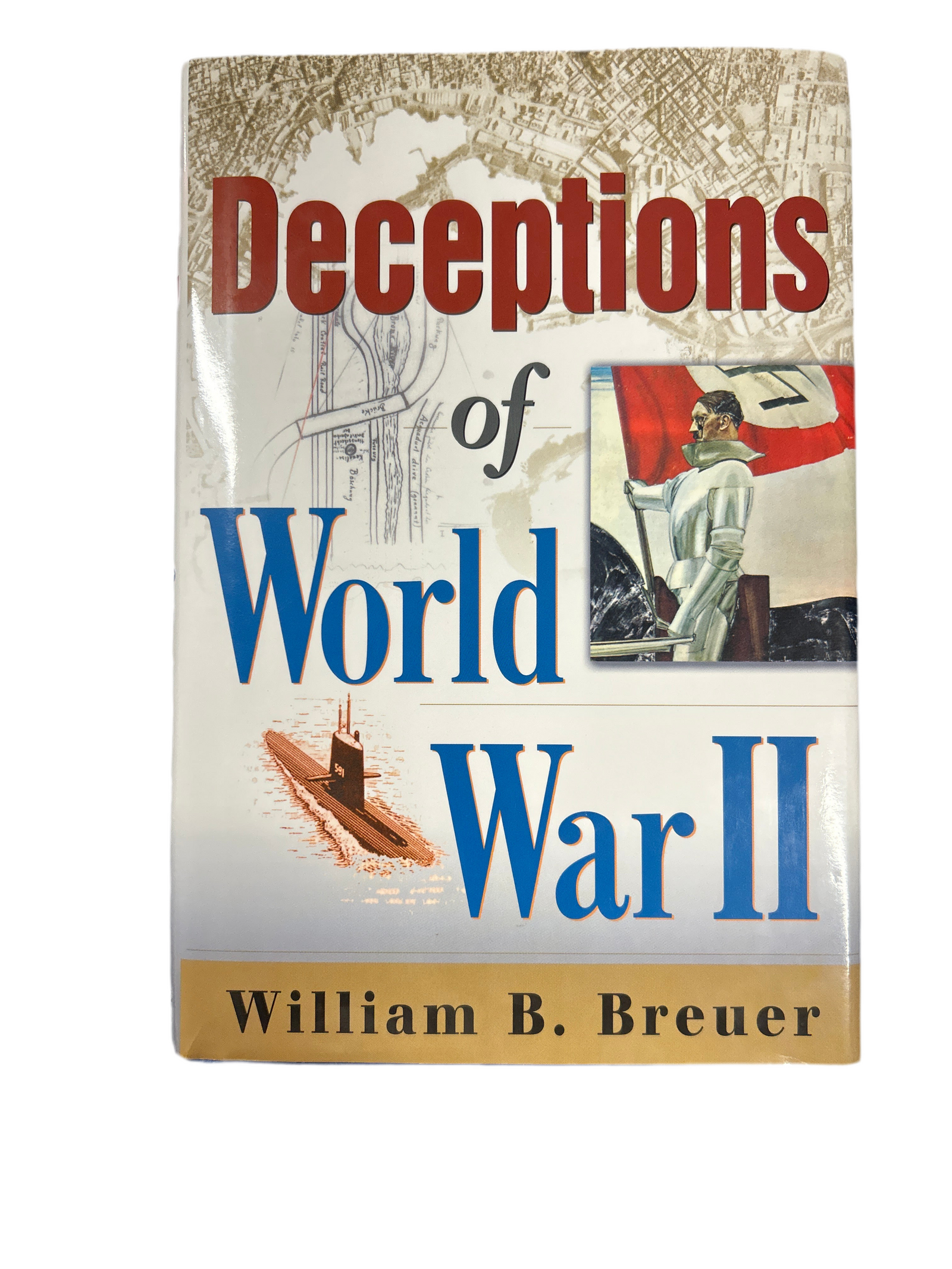 DECEPTIONS OF WORLD WAR 2