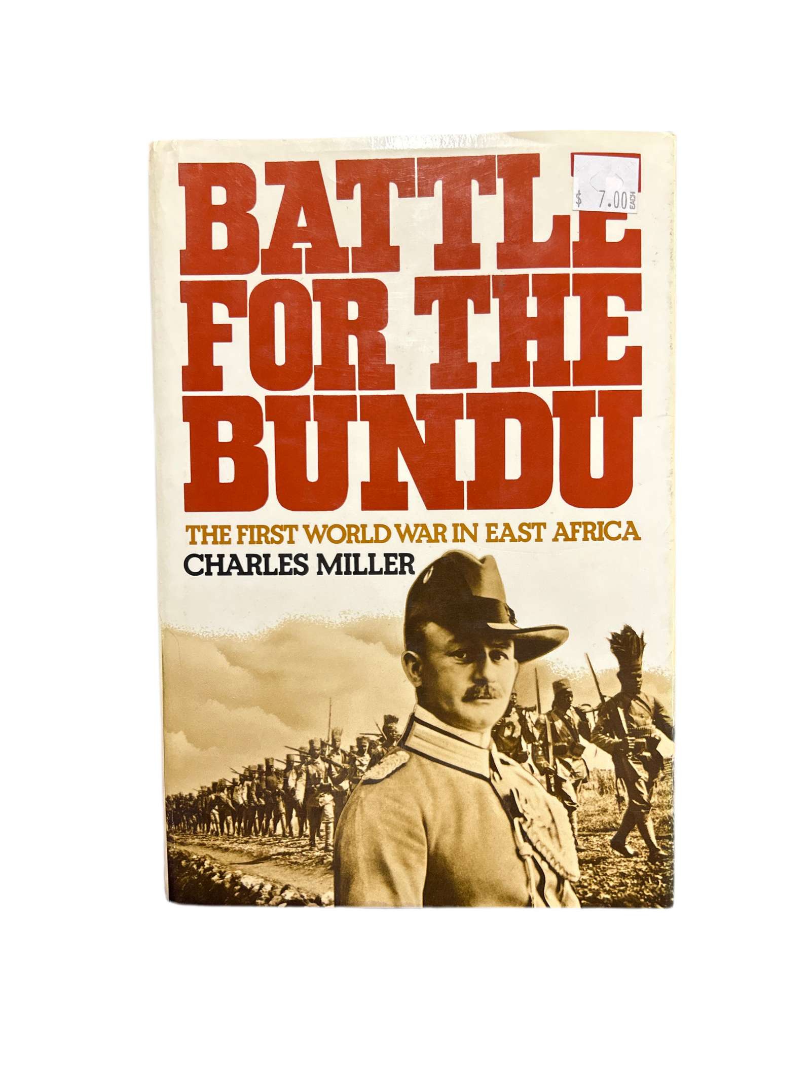 BATTLE FOR THE BUNDU THE FIRST WORLD WAR IN EAST AFRICA