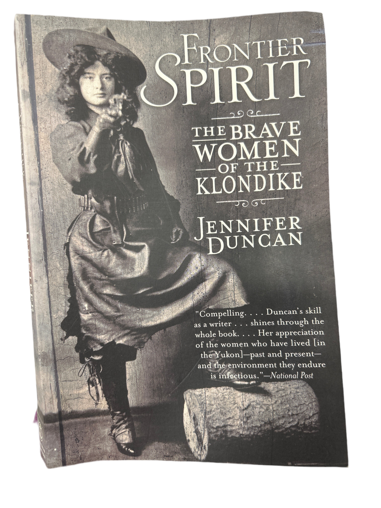 FRONTIER SPIRIT THE BRAVE WOMEN OF THE KLONDIKE