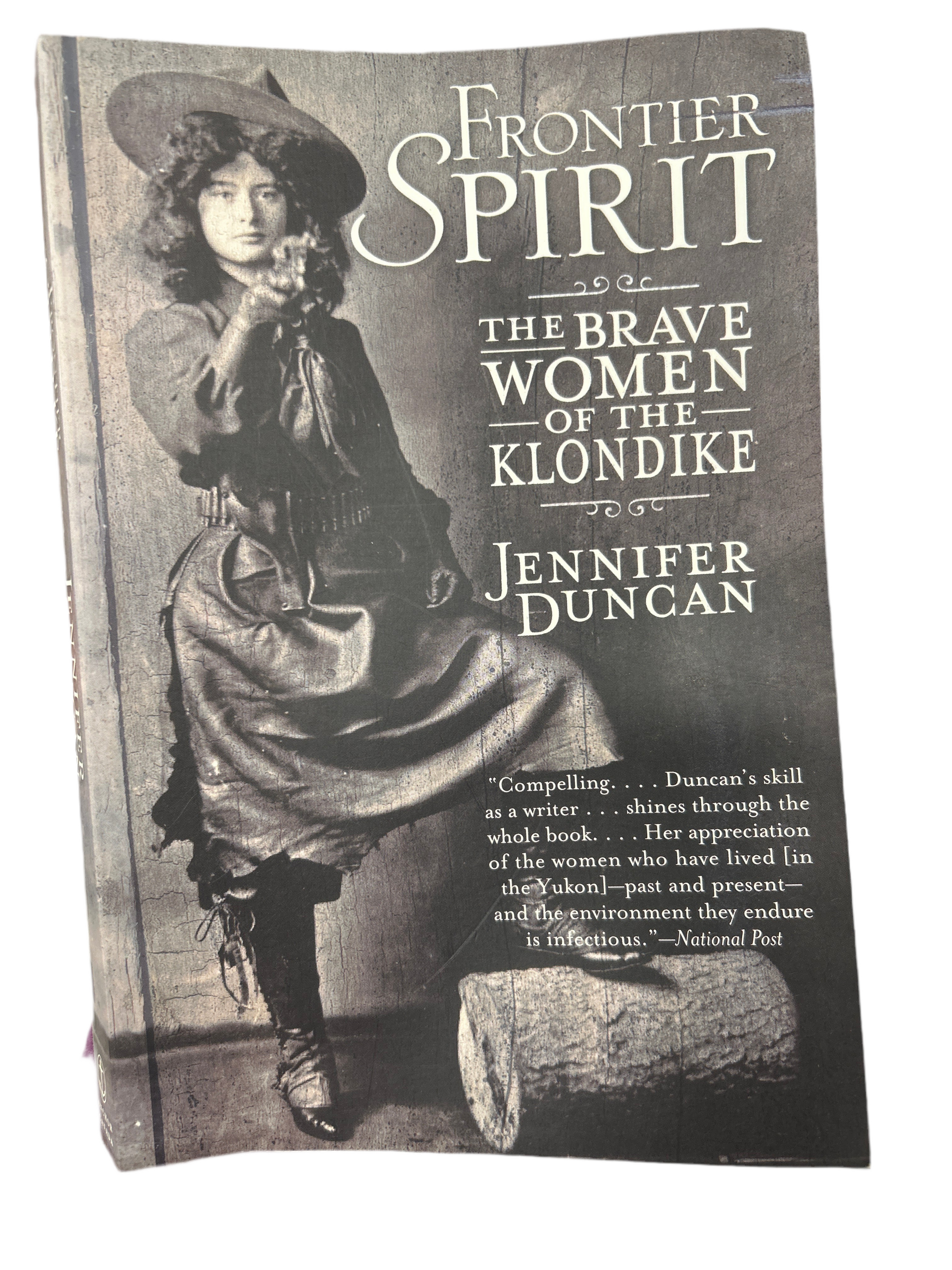 FRONTIER SPIRIT THE BRAVE WOMEN OF THE KLONDIKE