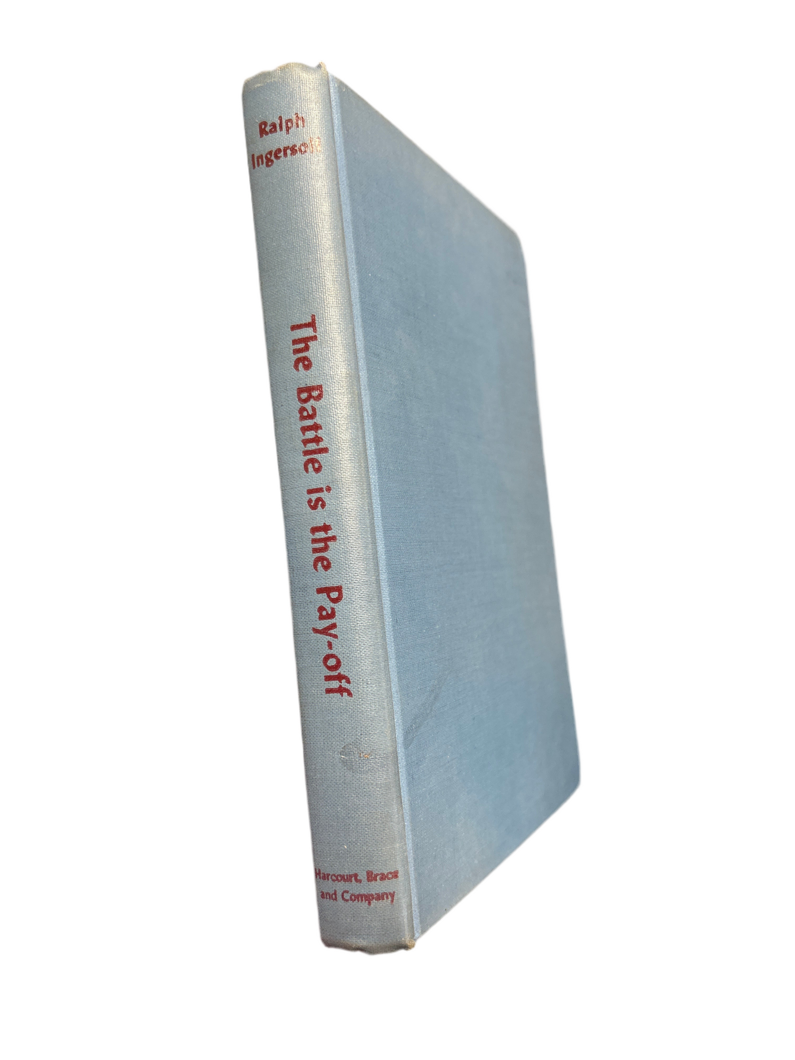 THE BATTLE IS THE PAY-OFF